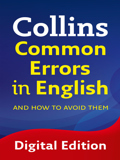 Title details for Collins Common Errors in English by Collins Dictionaries - Available